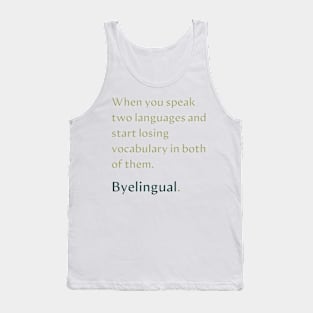 Byelingual Linguistic Fun Tank Top